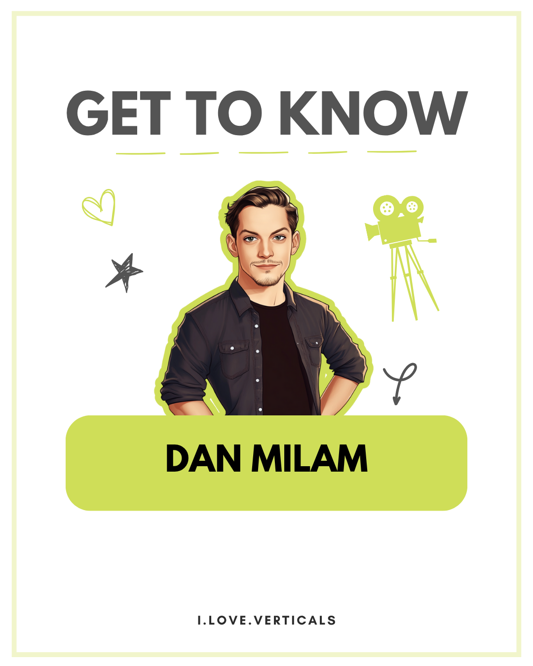 Get To Know Dan Milam Get To Know Dan Milam Cover