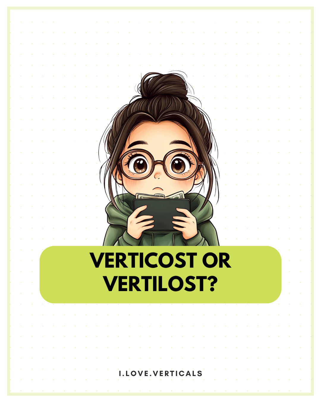 The True Cost of Being a Vertical Lover